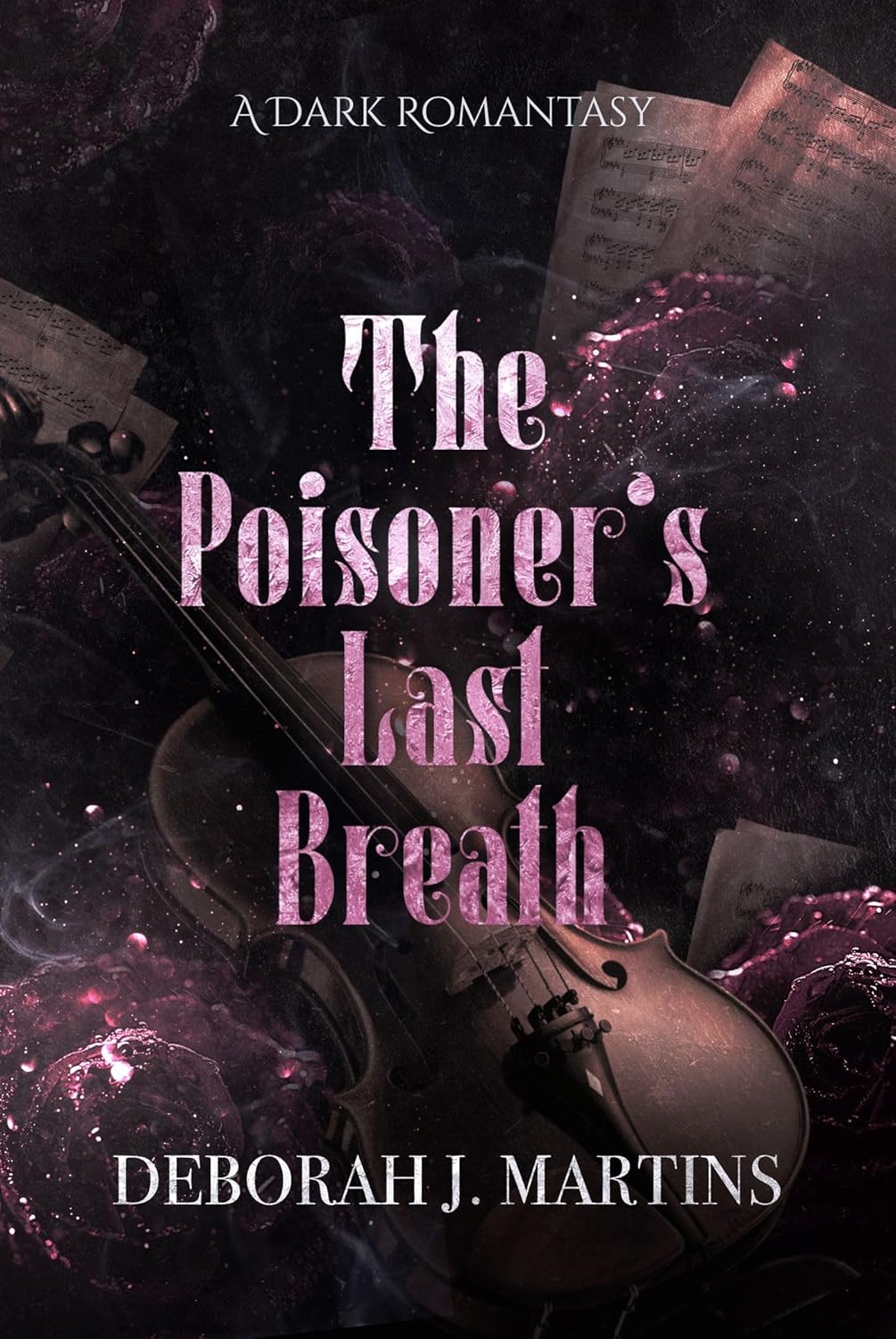 The Poisoner's Last Breath, book cover by Deborah J. Martins